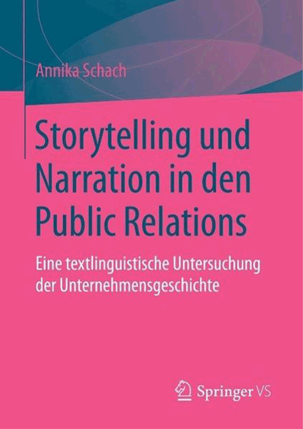 Storytelling und Narration in der den Public Relations – Annika Schach